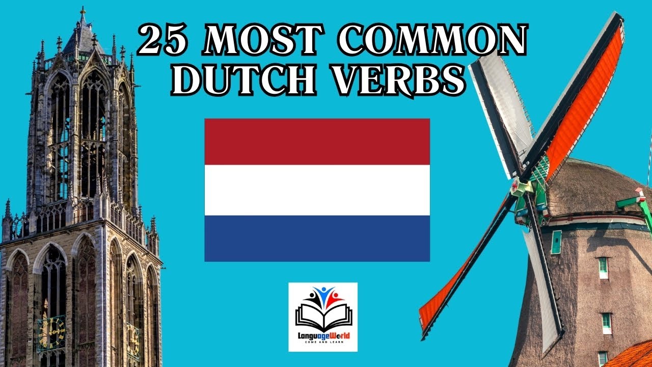 Learning Dutch / 25 Most Common Dutch Verbs / Part 1