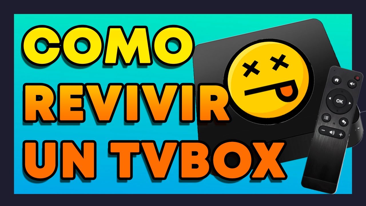 📺 Como REPARAR el FIRMWARE de tu TvBox | UnBrick ☠ | Rockchip