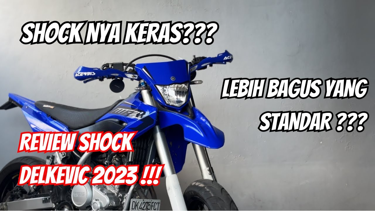 REVIEW SHOCK UPSIDE DOWN DELKEVIC DI WR155 SUPERMOTO