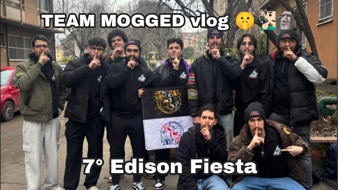 TEAM MOGGED VLOG 🤫🧏🏻‍♂️🗿 • 7° Edison Fiesta