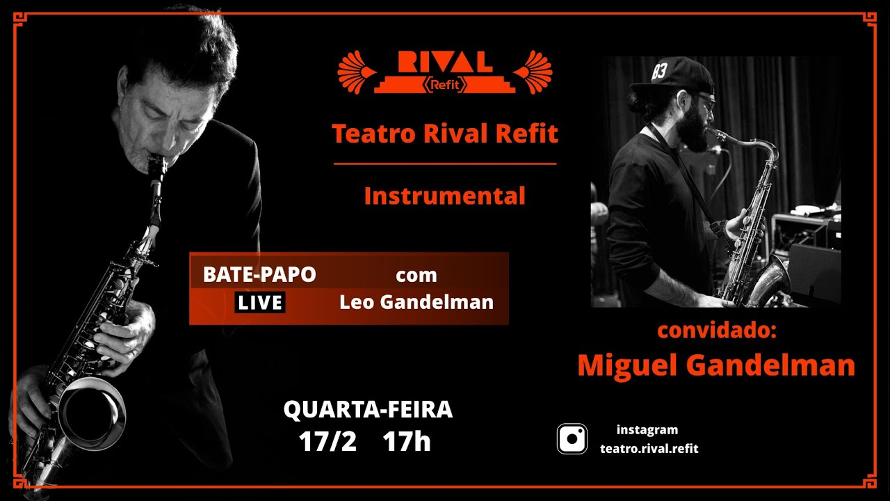 Leo e Miguel Gandelman, em mais uma live do Teatro Rival Refit.