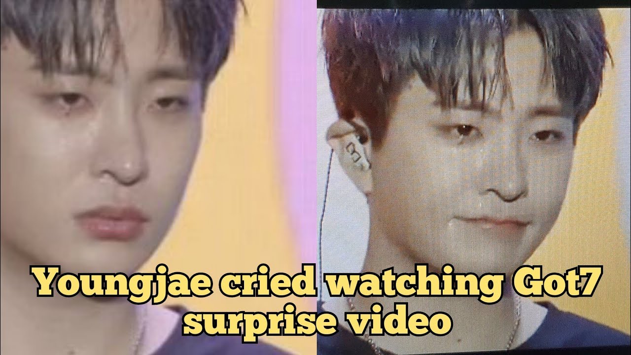 Youngjae cried watching Got7 surprise video
