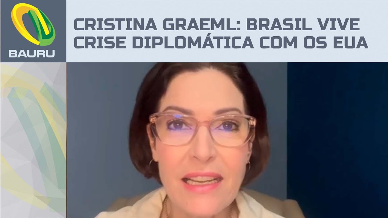 Cristina Graeml: Brasil vive crise diplom&aacute;tica com os EUA