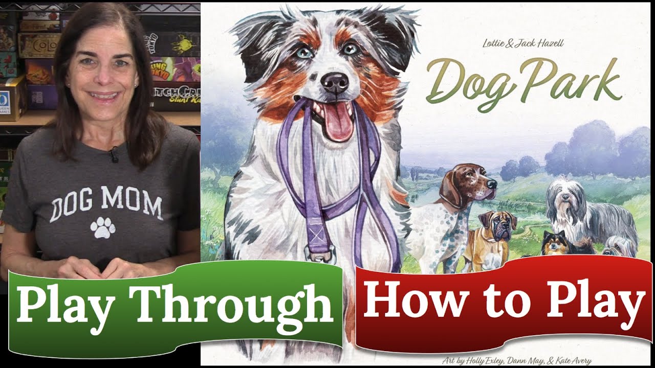 Dog Park (Collector's Edition): How to Play & Play Through