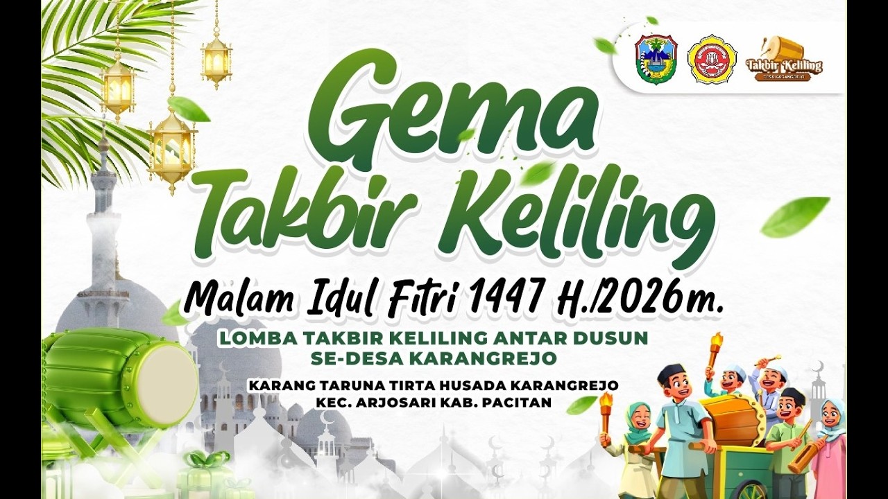 LIVE🔴GEMA TAKBIR KELILING_KARANG TARUNA TIRTA HUSADA DESA KARANGREJO 2026