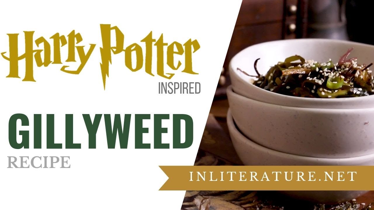 Making GILLYWEED [Harry Potter] | In Literature
