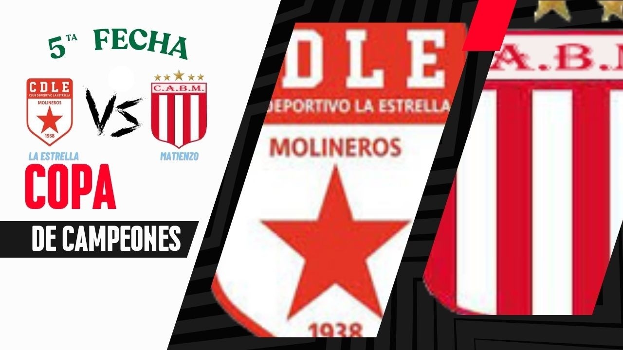 LA ESTRELLA VS MATIENZO / COPA DE CAMPEONES / 5TA FECHA / EN VIVO DESDE JACHAL