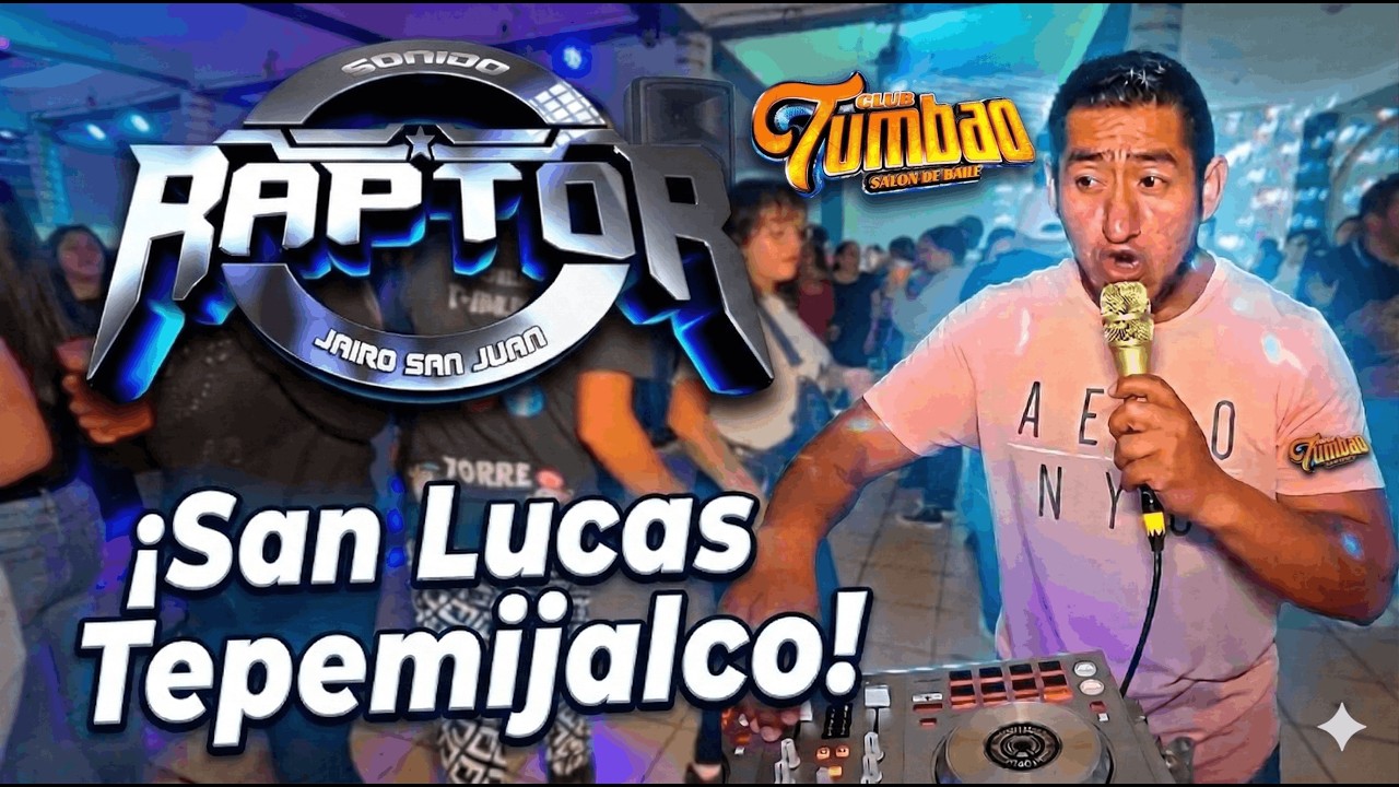 ¡Puro Sabor! Sonido Raptor hace vibrar al salón Tumbao San Lucas Tepemajalco