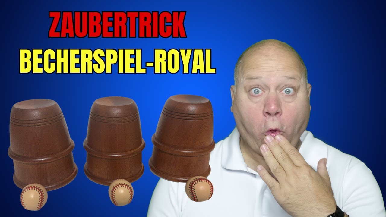 Becherspiel Royal   Zauber Butike   Uli Kigele
