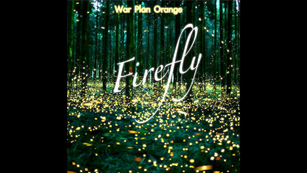 Firefly / War Plan Orange
