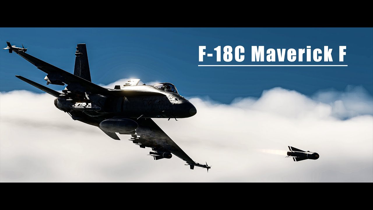 DCS World | F-18 Maverick F in 3 minutes