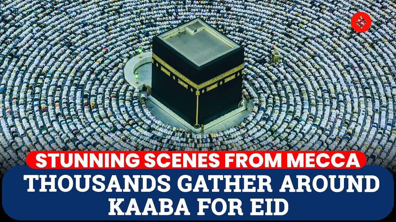 Aerial Views Capture Massive Eid Gathering at Islam&rsquo;s Holiest Site | Eid 2026