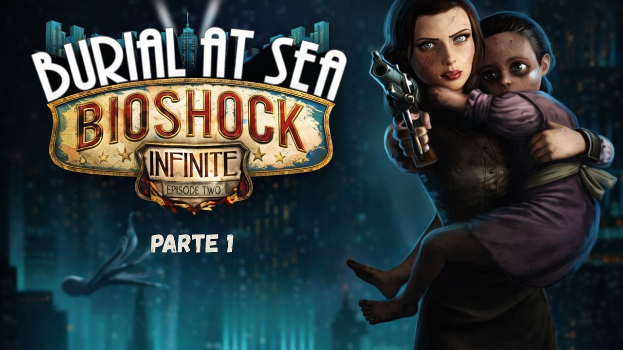 BioShock Infinite Burial At Sea episodio 2 - Parte 1 - Legendas PTBR - longplay