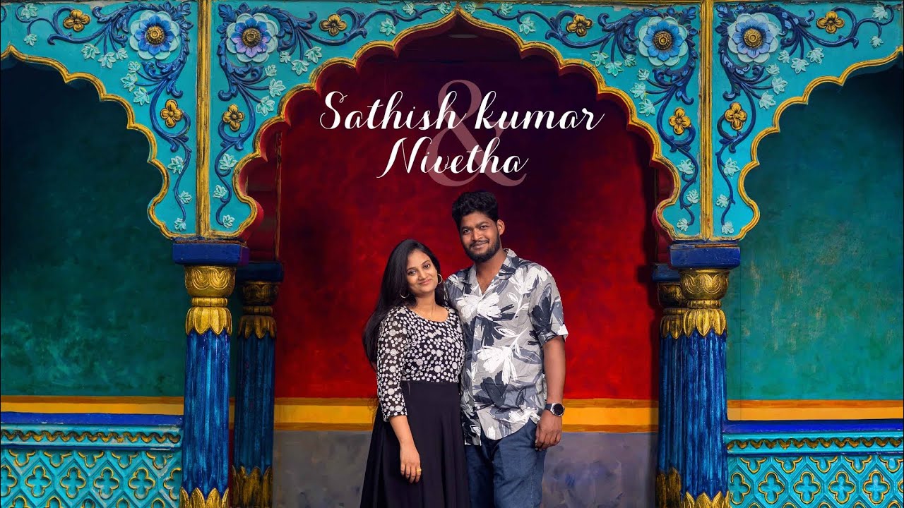Sathish kumar & Nivetha | pre-wedding cinematic highlights | 2025