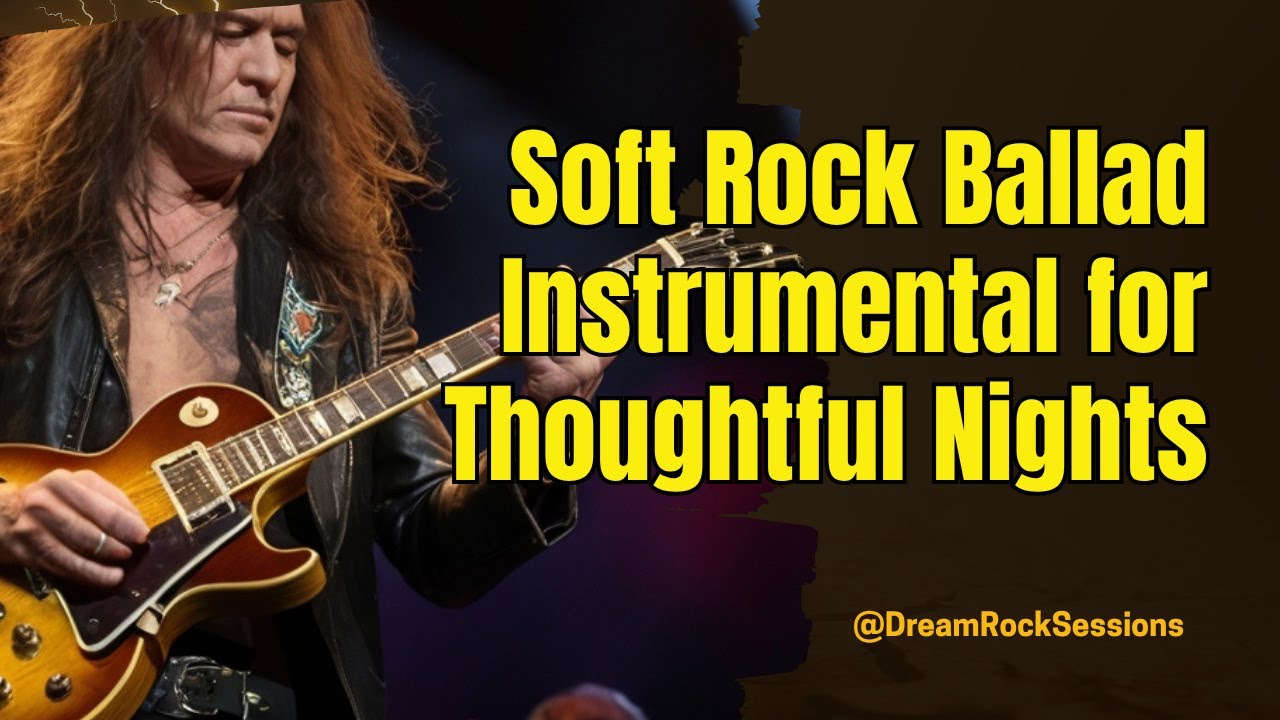 Soft Rock Ballad Instrumental for Thoughtful Nights Slow ambient guitar tones