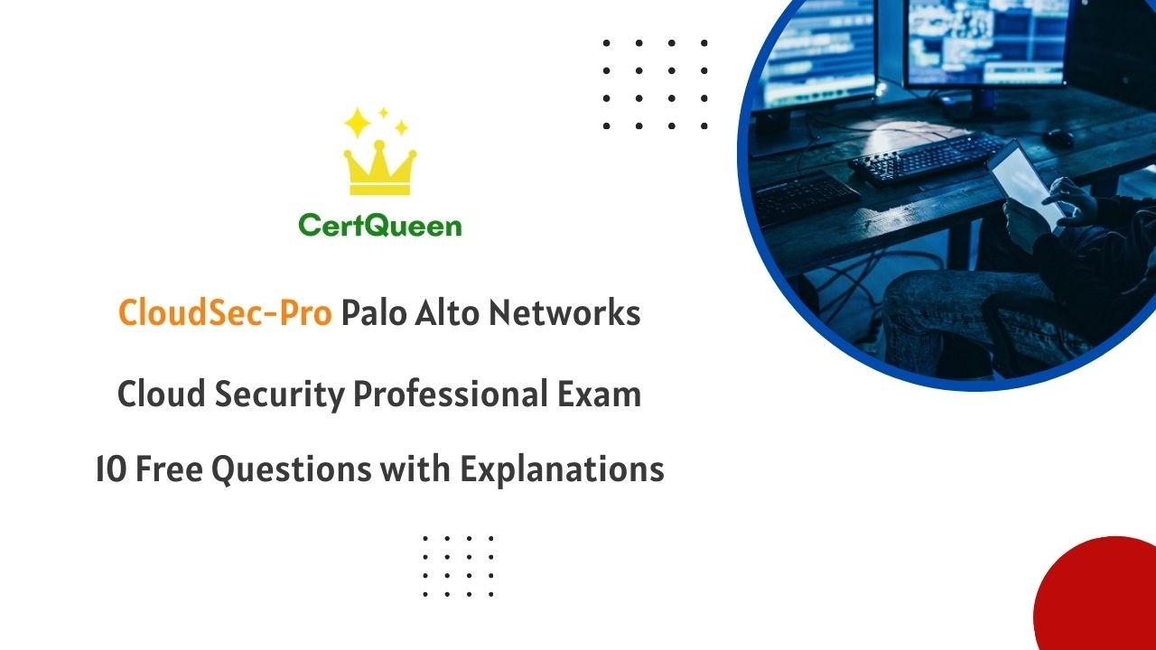 Специалист по облачной безопасности CloudSec-Pro от Palo Alto Networks | 10 бесплатных вопросов с...