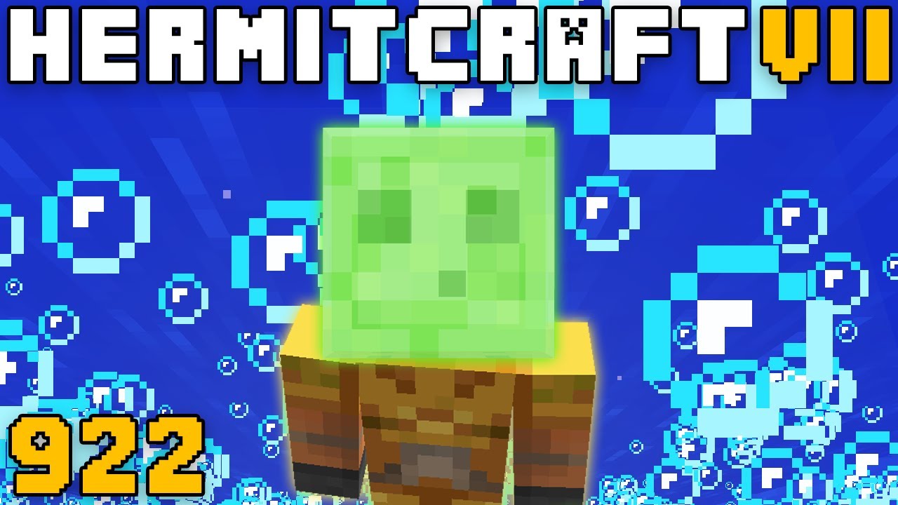 Hermitcraft VII 922 Slime Head Extraction!