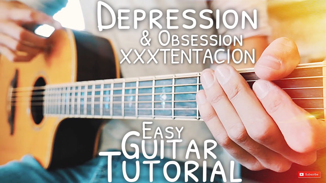 Depression & Obsession XXXTENTACION Guitar Tutorial // Depression & Obsession Guitar // Lesson #549