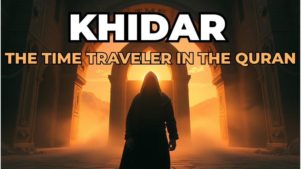 Khidr: The Immortal Time Traveler's Complete Story | Islamic Mysticism