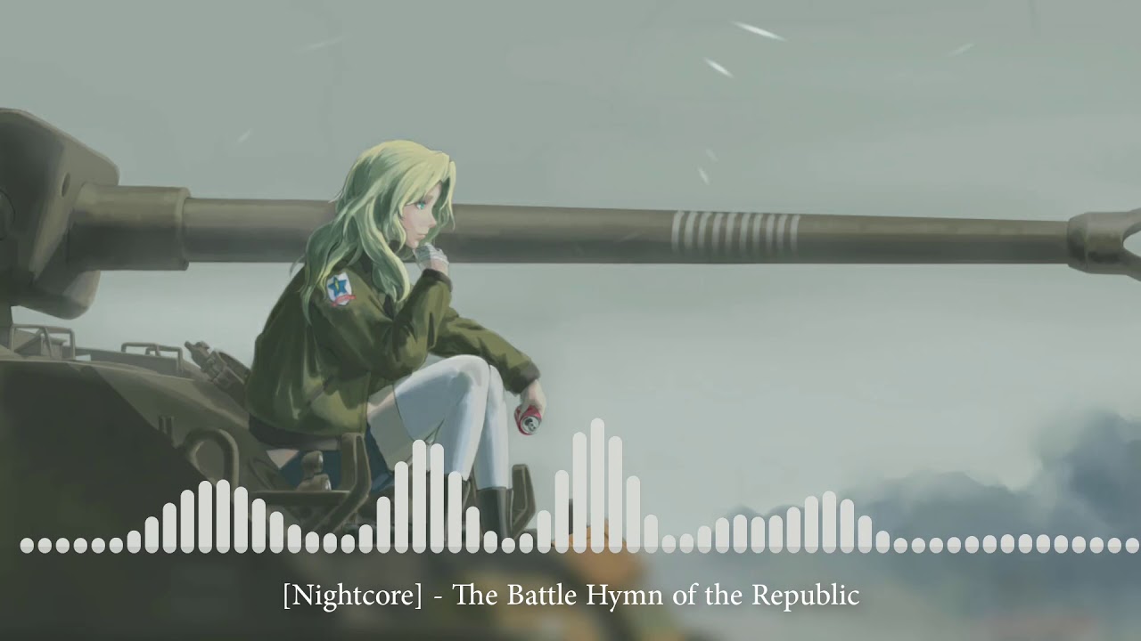 [Nightcore]  - The Battle Hymn of the Republic