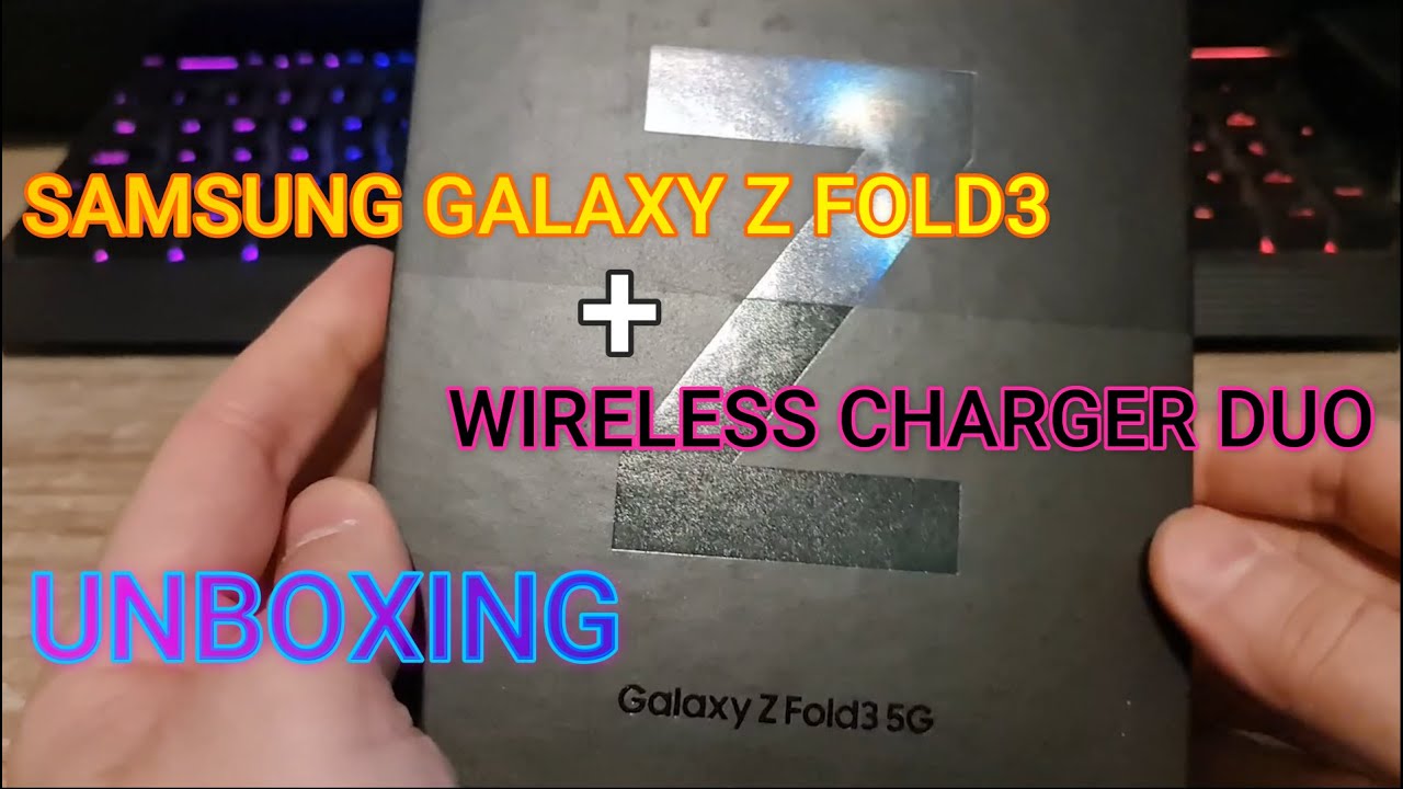 UNBOXING SAMSUNG GALAXY Z FOLD3 Y WIRELESS CHARGER DUO...