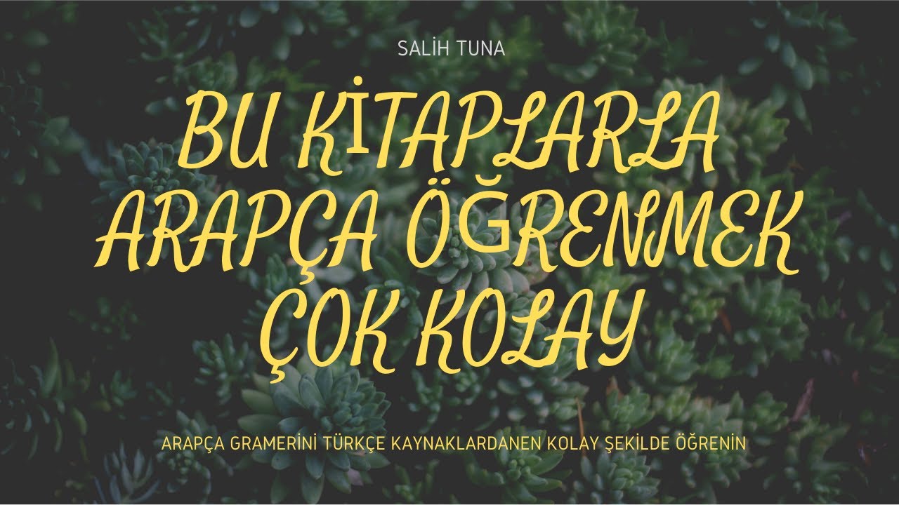 ARAPÇA GRAMERİNİ EN KOLAY ÖĞRENEBİLECEĞİNİZ 7 KİTAP