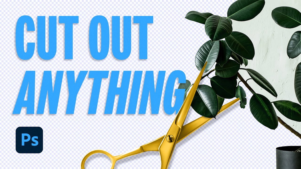 The Ultimate Guide to Cutting Out Images in Photoshop