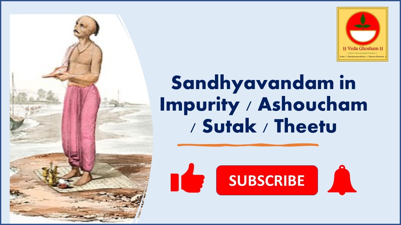 How to perform #Sandhyavandanam during Impurity #Theetu / Ashoucham / #Sutak?