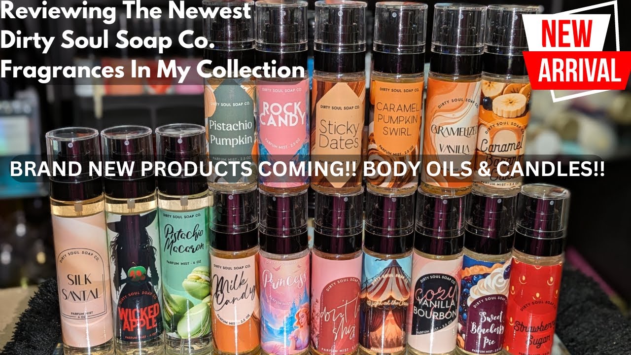 (Reviewing) The Newest Dirty Soul Soap Co. Fragrances In My Collection ▌ BODY OILS ARE COMING!!😲