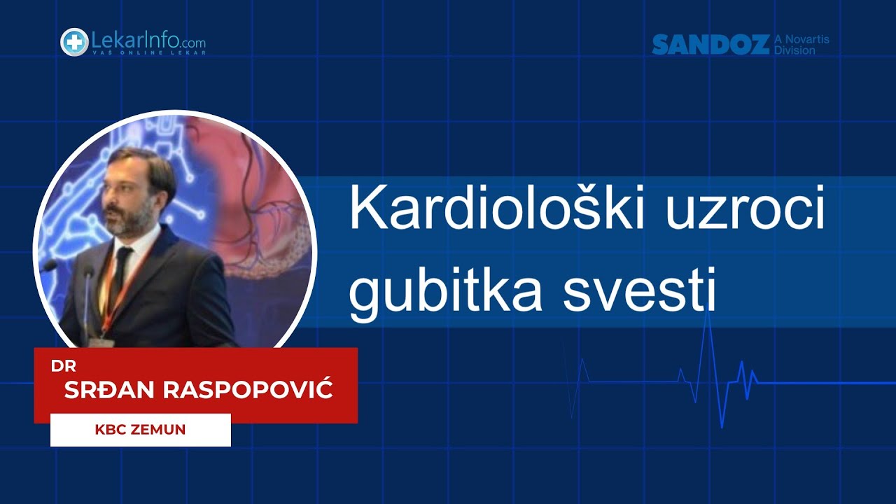 Dr Srđan Raspopović: Kardiološki uzroci gubitka svesti