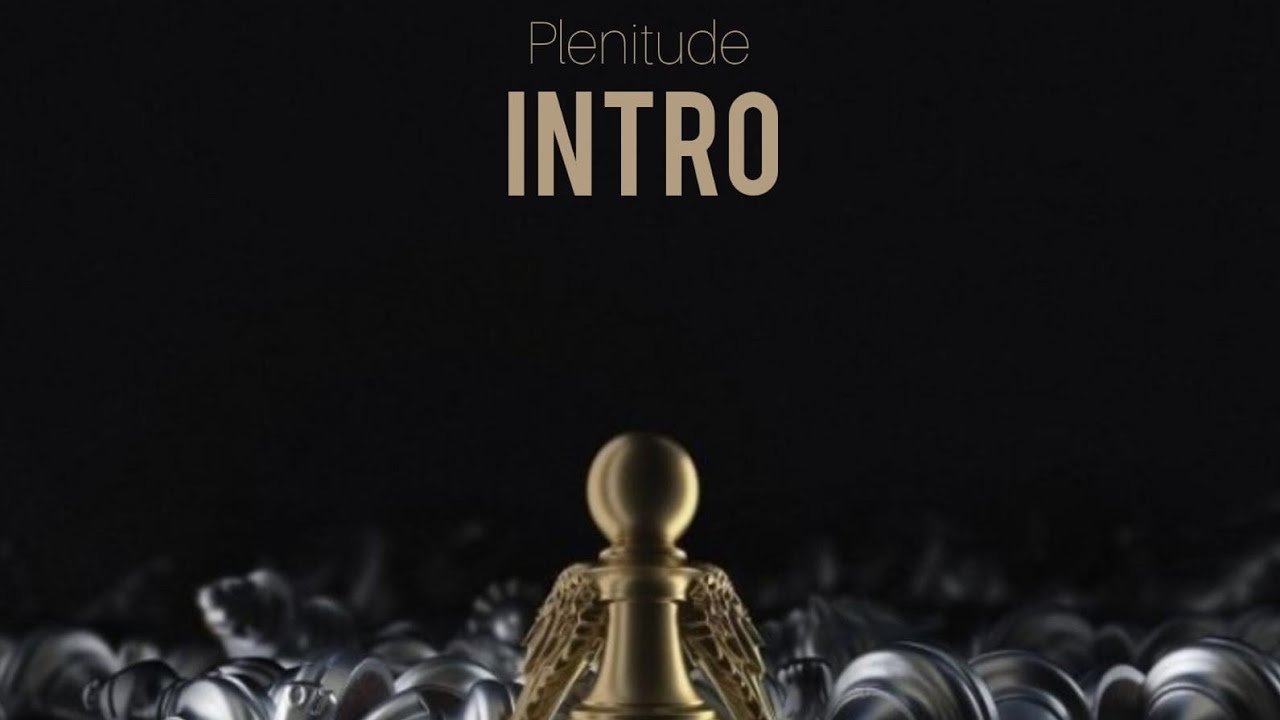 EP-plenitude (Intro)
