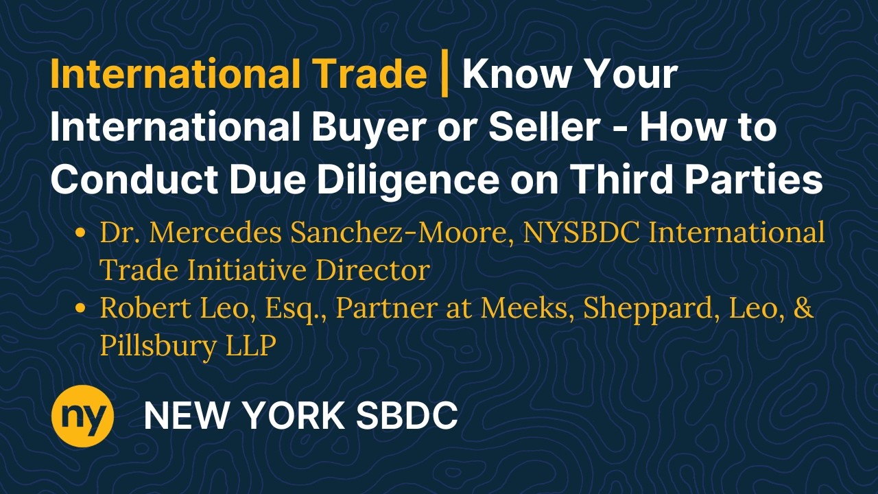 Know Your International Buyer or Seller: How to Conduct Due Diligence on Third Parties
