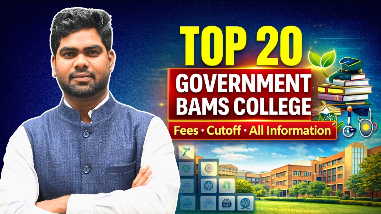 Top 20 Government BAMS Colleges in India Through NEET-2026 | Fees, Cutoff & AYUSH Counselling Guide