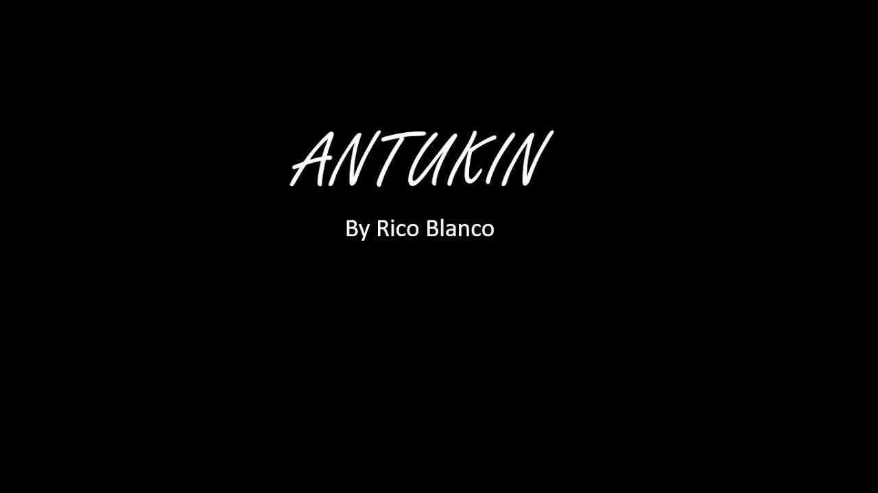 Antukin by Rico Blanco Lyrics with Chords