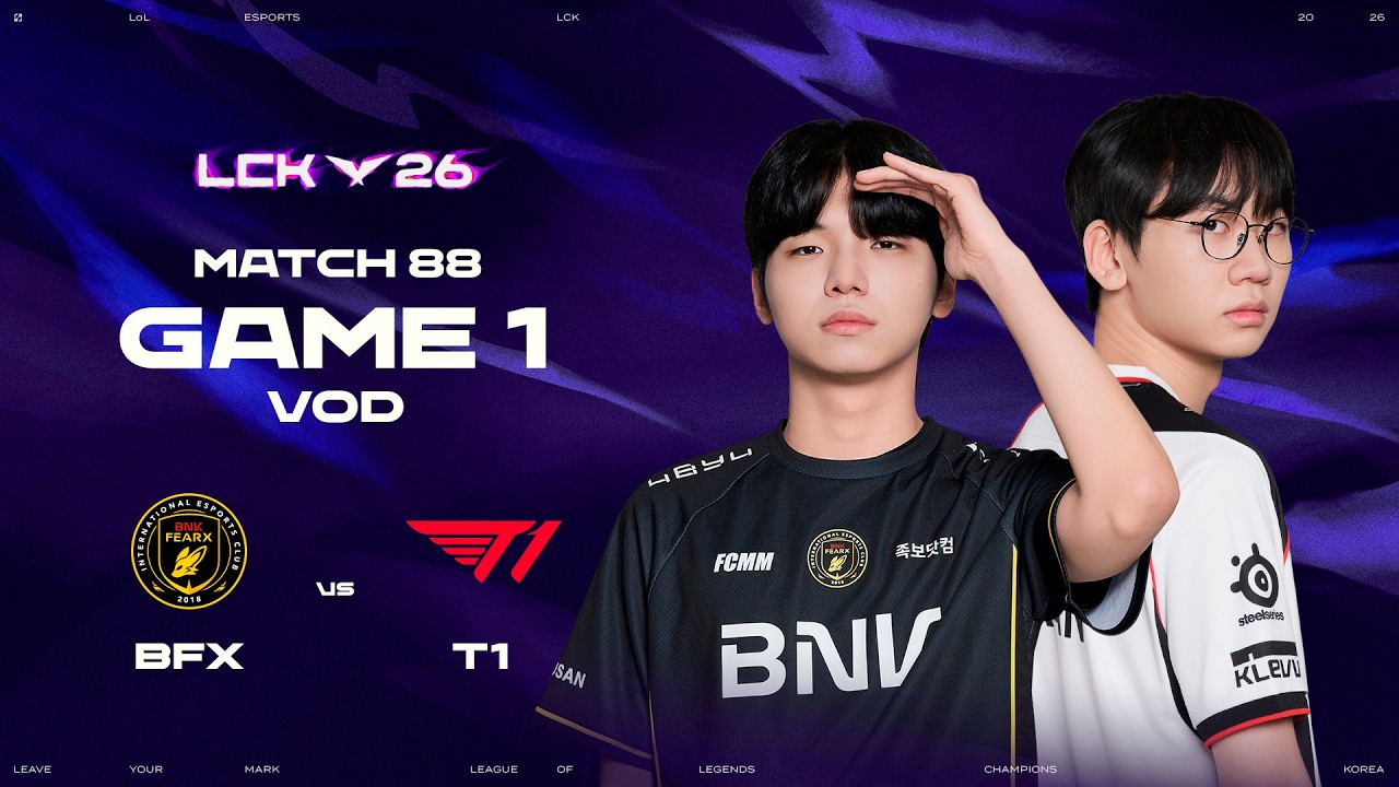 BFX vs T1 | Match 88 Game 1 | 2026 LCK