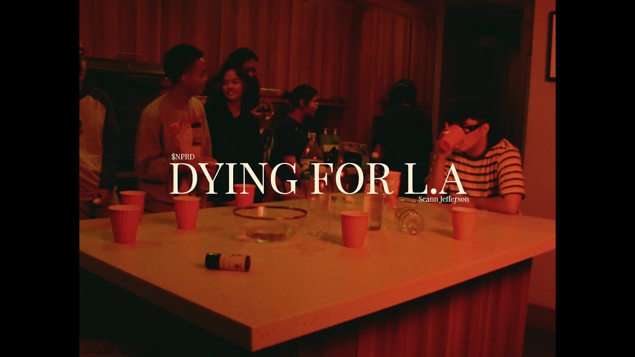 $NPRD - Dying for L.A ft. Seann Jefferson