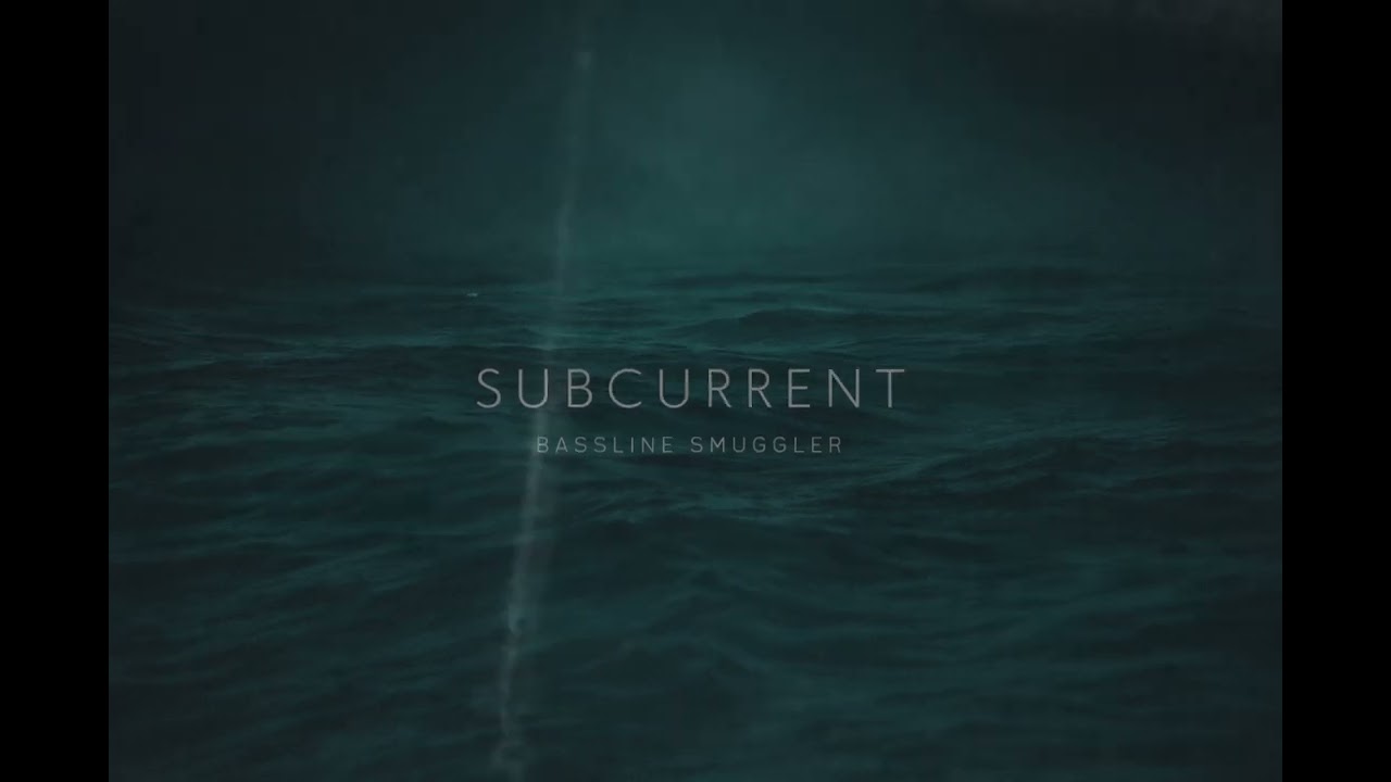 Subcurrent - Deep Rolling Drum & Bass | Bassline Smuggler (Unreleased)