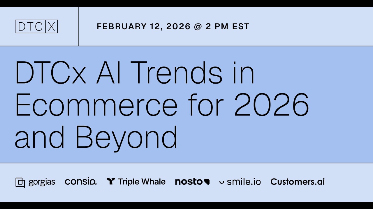 DTCx AI Trends in Ecommerce for 2026 and Beyond