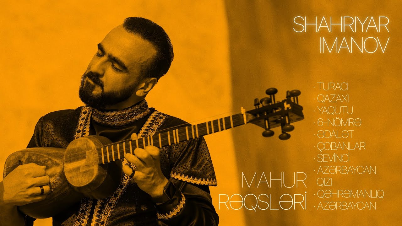 Şəhriyar İmanov — Mahur Rəqsləri (Rəsmi Audio)