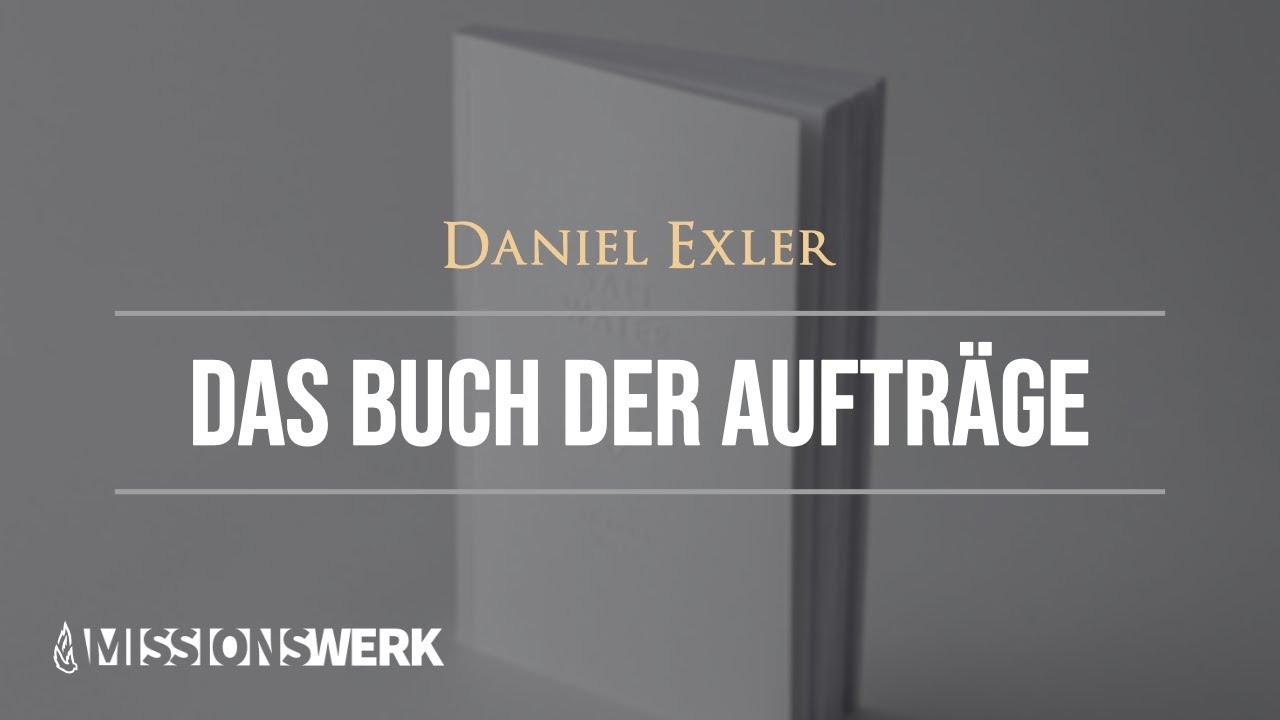 Das Buch der Aufträge | Daniel Exler