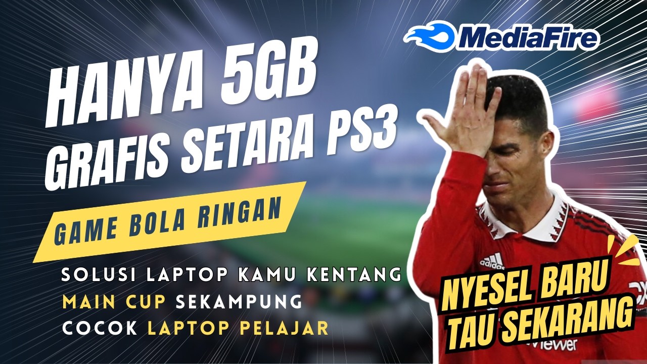 KABAR BAIK🔥PES INI HANYA 5GB SOLUSI LAPTOP KENTANG BISA MAIN GAME BOLA !!