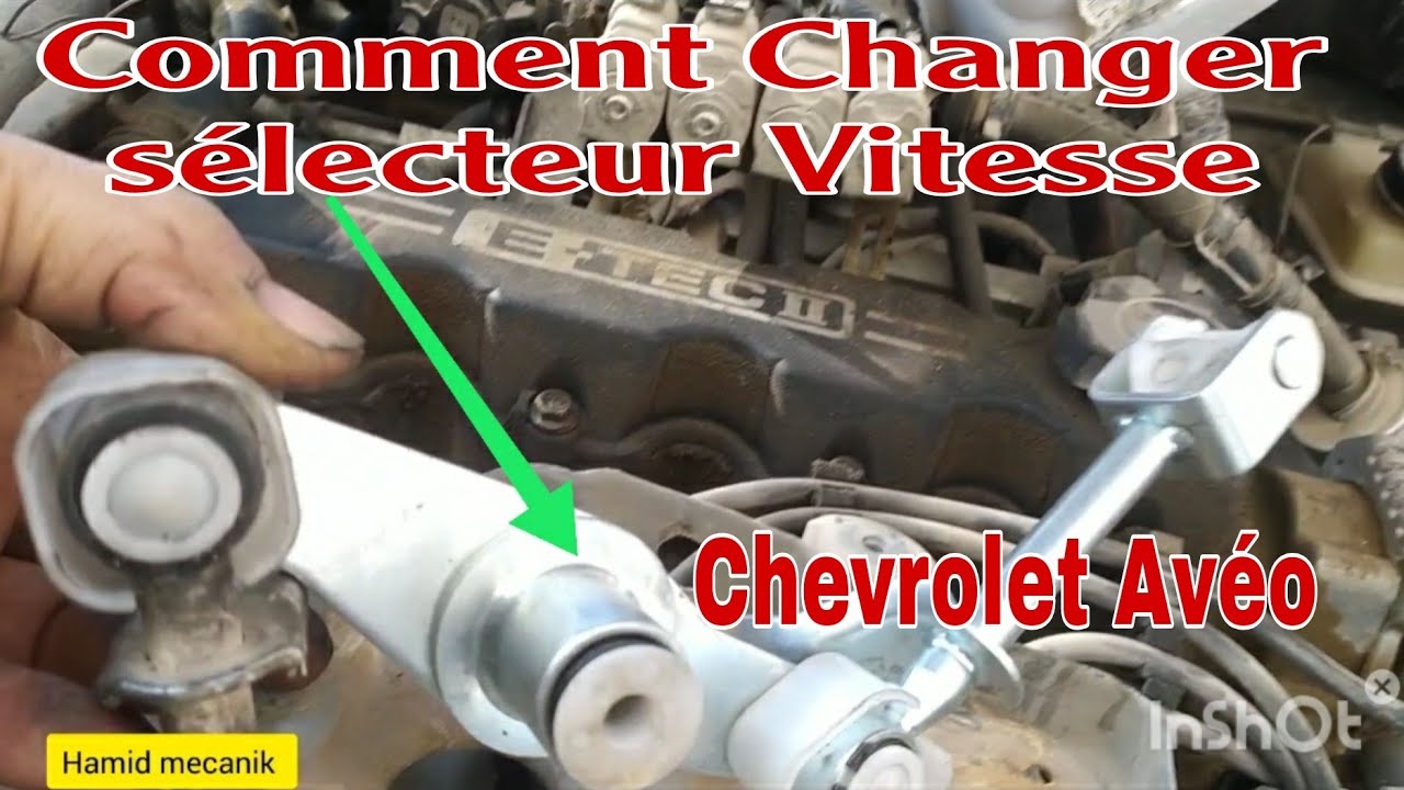 Comment Changer sélecteur Vitesse كيفة تبديل و تثبيت سيلكتور علبة السرعة CHEVROLET AVEO