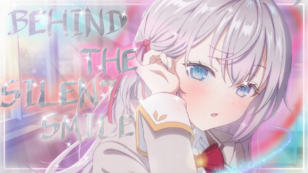 Alya『AMV』Rap – Behind The Silent Smile | Alya Sometimes Hides Her Feelings in Russian