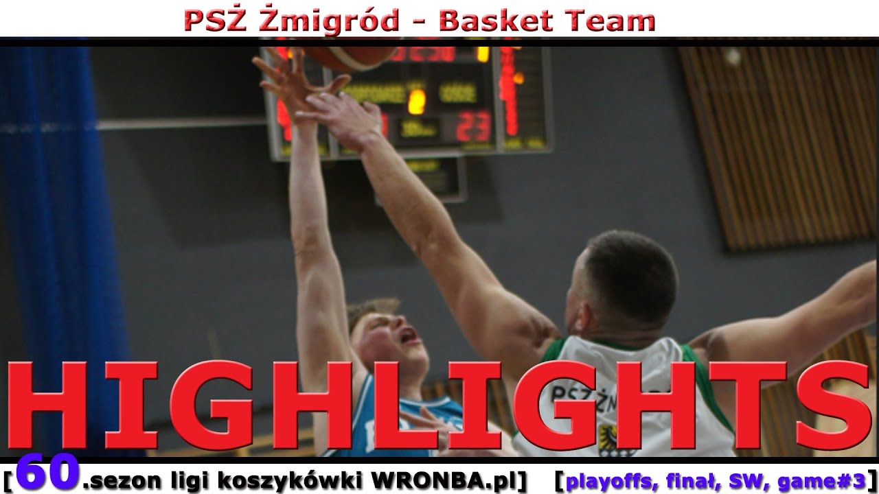 [WRONBA, 60.sezon] 26.01.2026: HIGHLIGHTS: PSŻ Żmigród - Basket Team [SuperWRONBA, finał, game#3]