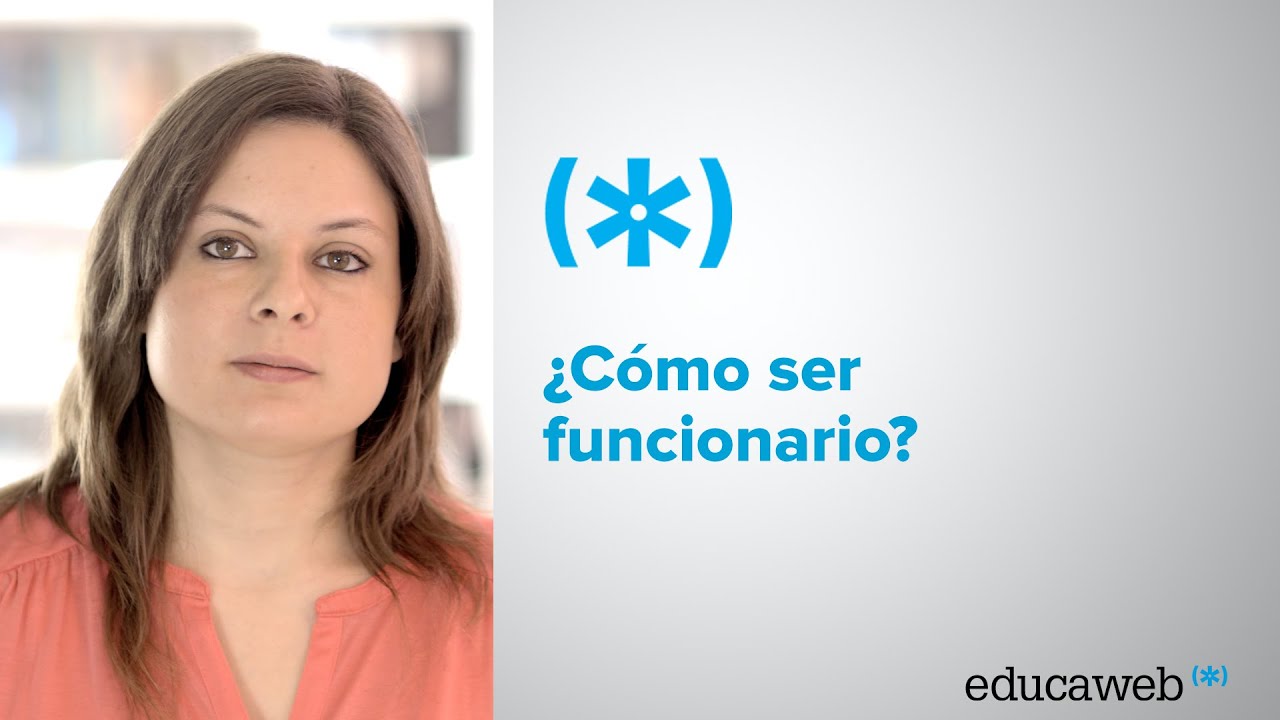 ¿Cómo ser funcionario?