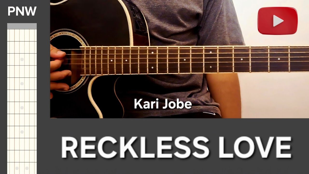 Reckless Love  | PNW Beginner Guitar Chords | Kari Jobe