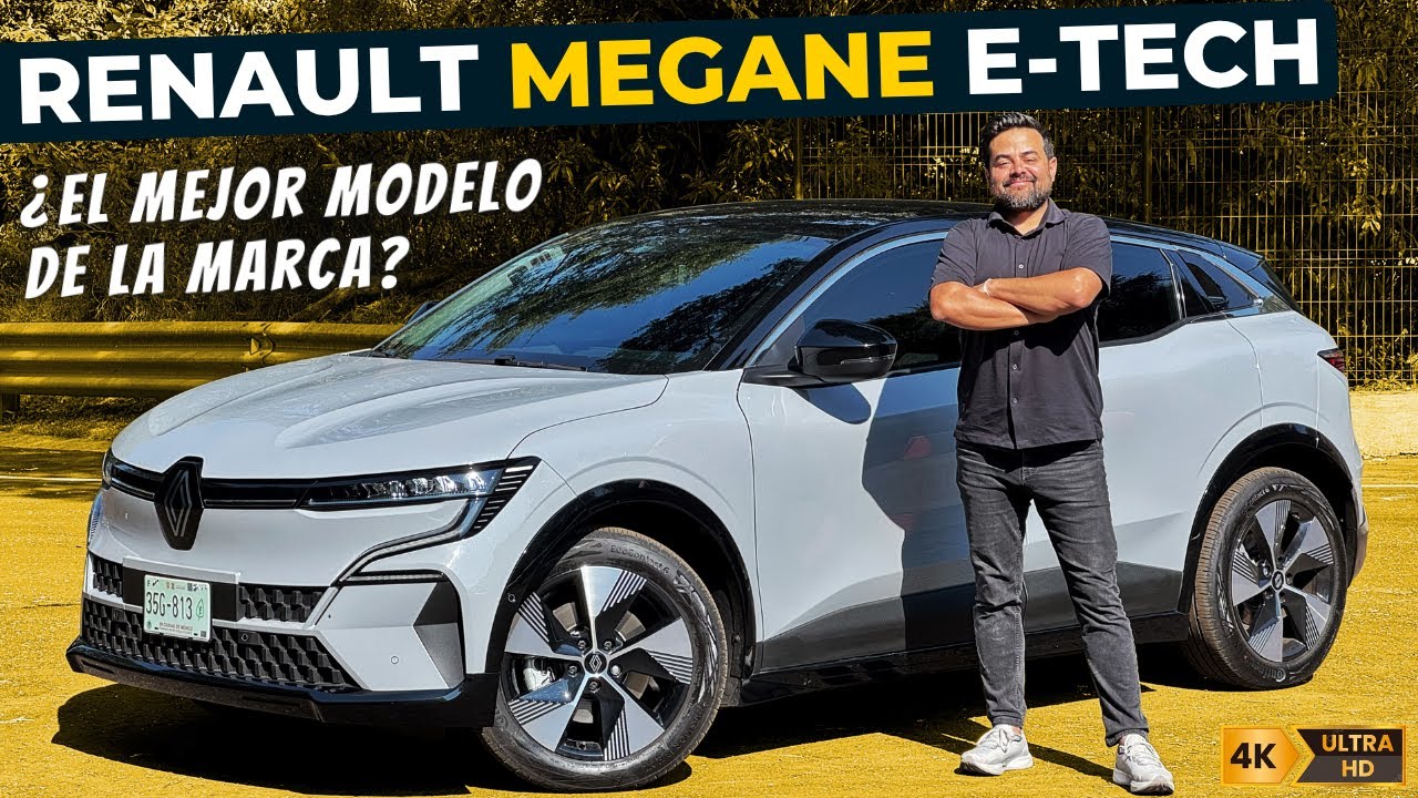 Renault Megane E-Tech ¿El mejor modelo de la marca?