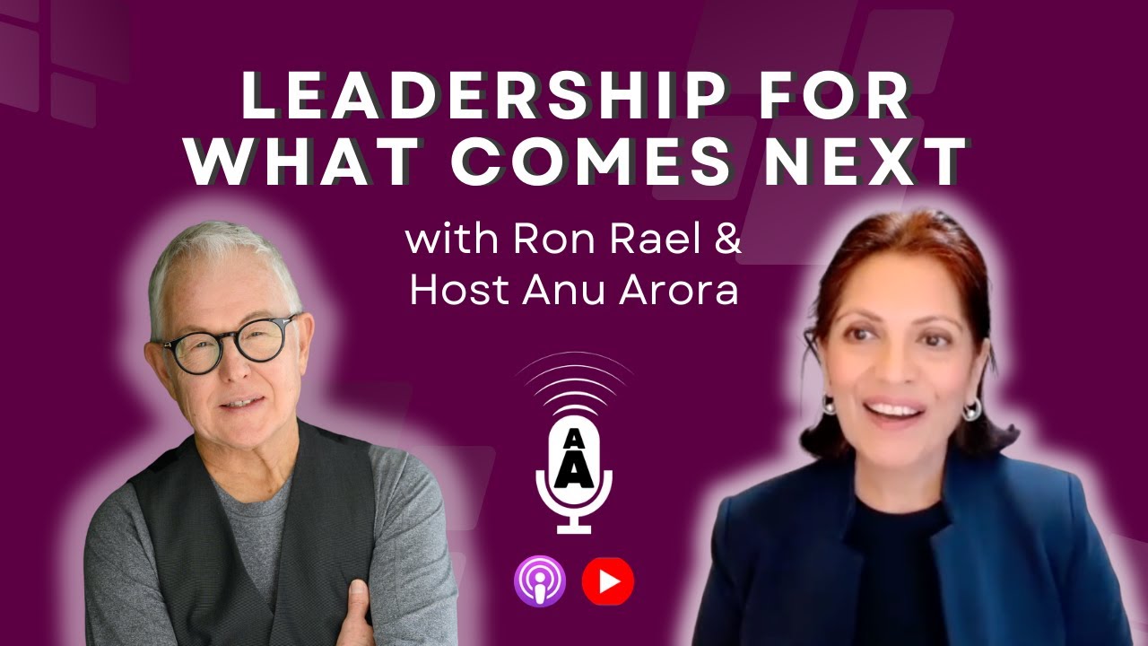 Leadership for What Comes Next | Ron Rael