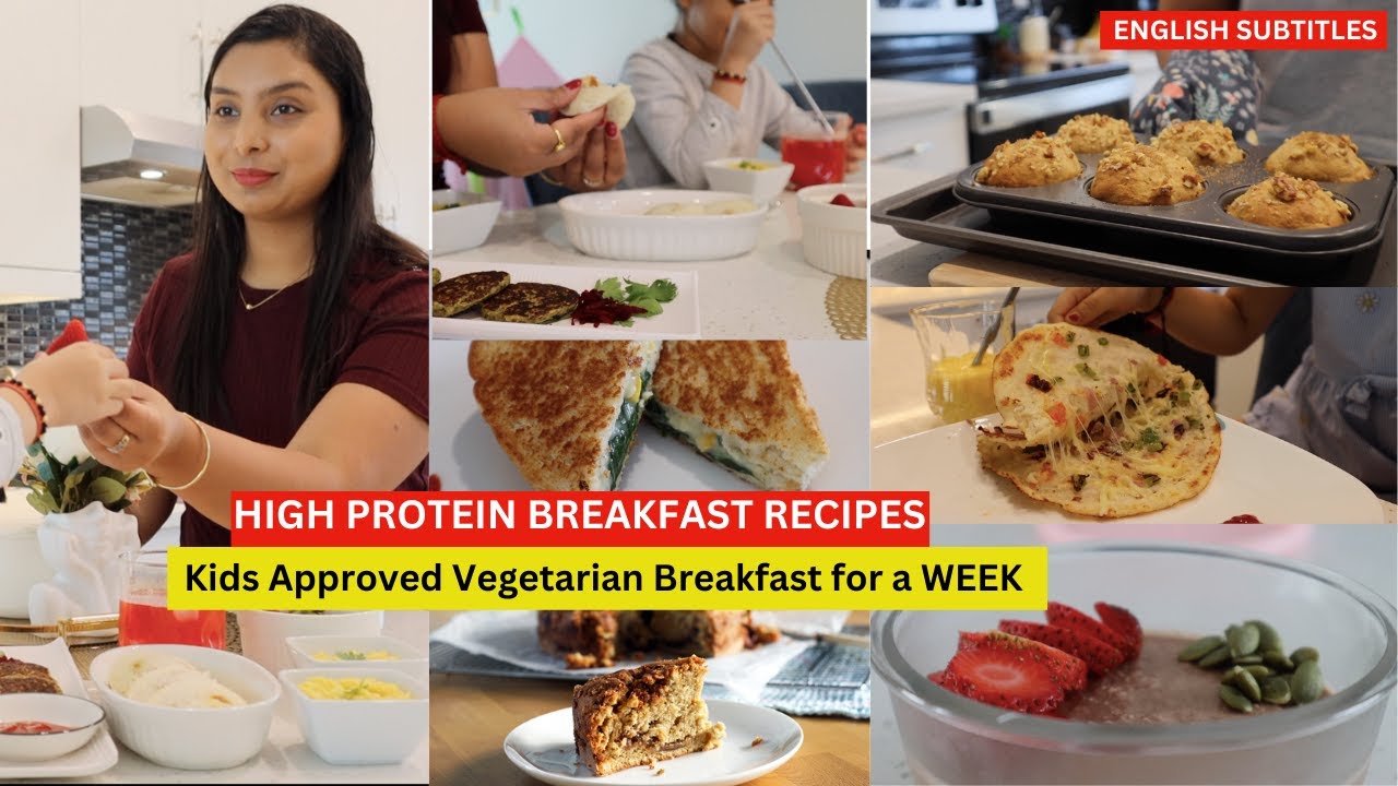 7 Healthy High Protein Breakfast for a Week | Kids Friendly Vegetarian Breakfast Ideas