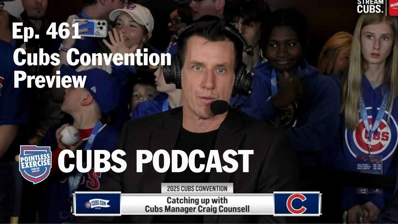 461. Cubs Convention Preview - Pointless Exercise Podcast